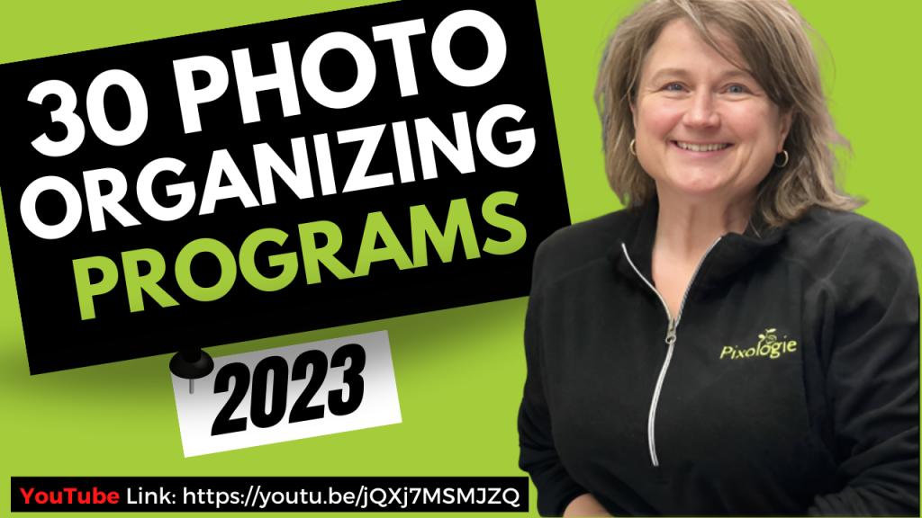 30 Photo Organizing Programs for 2023